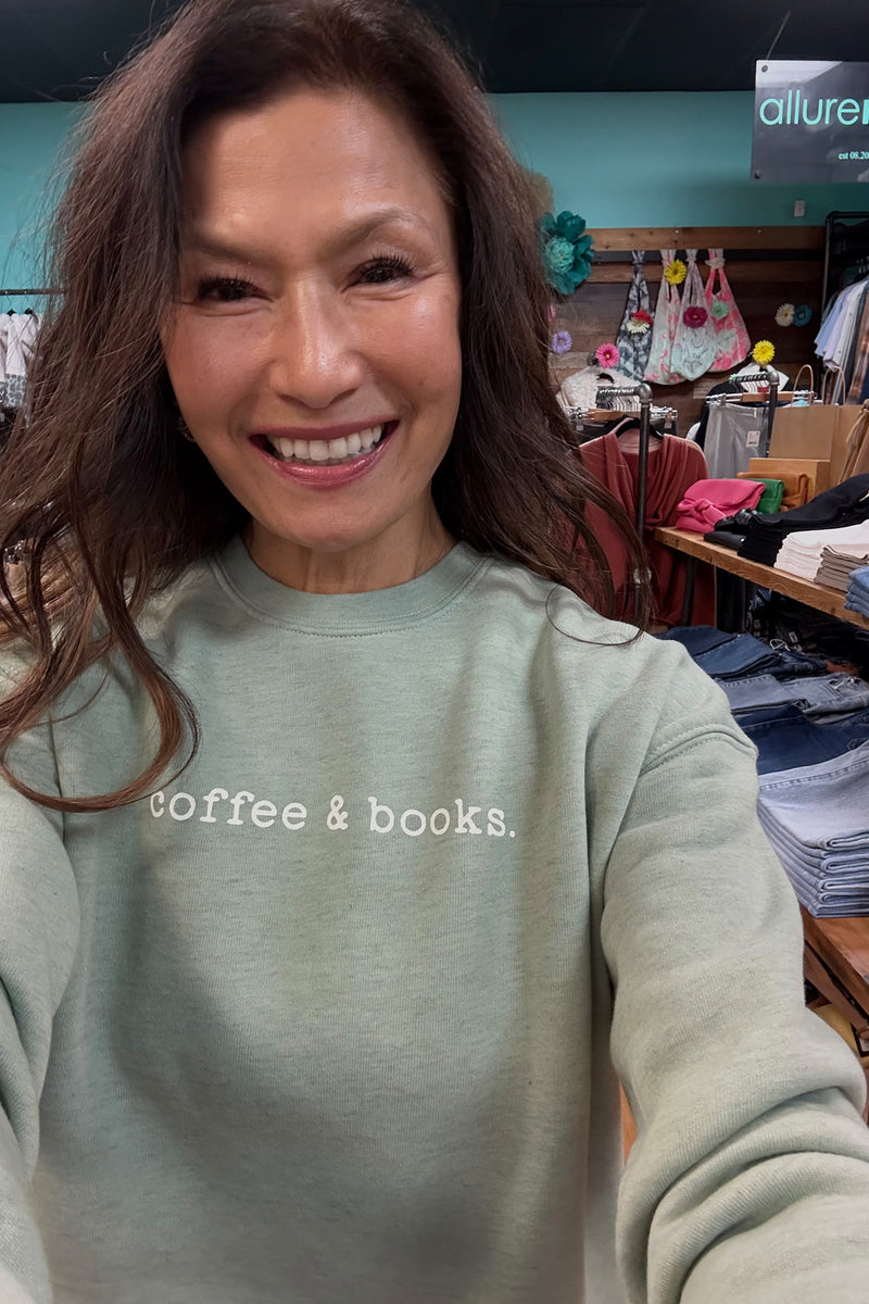 coffee & books sweatshirt | sage